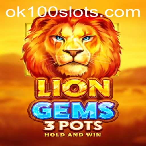 Unveiling the Thrills of LionGems3pots: An In-depth Exploration