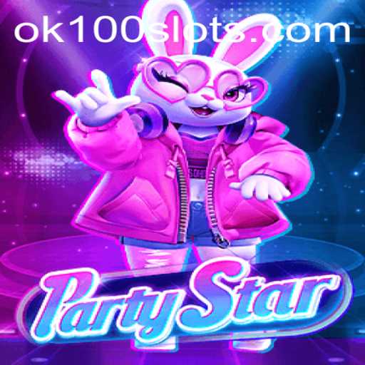 PartyStar Game: A Dynamic Experience with ok100 Challenge